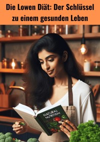 Die Lowen Diät - Bea Burk - ebook