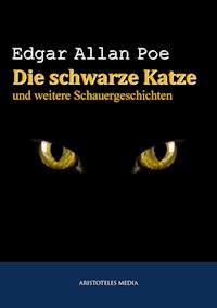Die schwarze Katze - Edgar Allan Poe - ebook