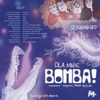 Dla mnie Bomba! - Anna Ryźlak - audiobook