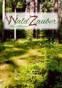Waldzauber - Maja Mattern - ebook