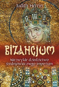 Bizancjum - Herrin Judith - ebook + książka