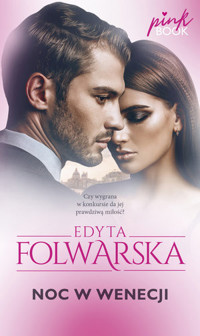 Noc w Wenecji - Edyta Folwarska - książka