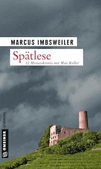 Spätlese - Marcus Imbsweiler - ebook