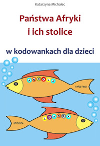Państwa Afryki i ich stolice w kodowankach dla dzieci - Katarzyna Michalec - ebook