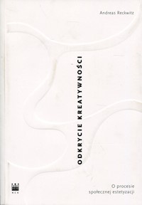Odkrycie kreatywności - Andreas Reckwitz - książka