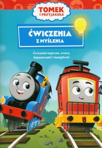 Tomek i Przyjaciele Ćwiczenia z myślenia -  - książka