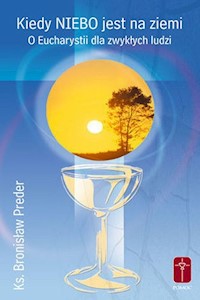 Kiedy niebo jest na ziemi - Preder Bronisław - książka