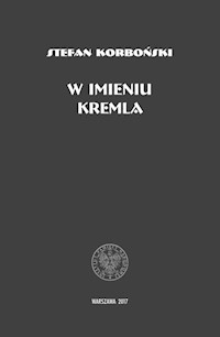 W imieniu Kremla - Stefan Korboński - książka