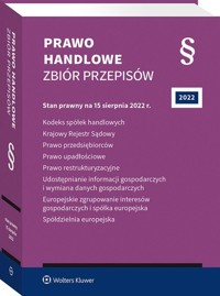 Kodeks spółek handlowych. Krajowy Rejestr Sądowy. Prawo przedsiębiorców. Prawo upadłościowe. Prawo restrukturyzacyjne. Udostępnianie informacji gospod -  - książka