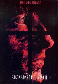 Rozproszone mroki - Zbigniew Bressa - ebook + książka