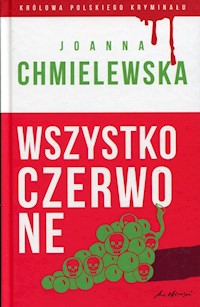 Wszystko czerwone - Joanna Chmielewska - ebook + audiobook + książka