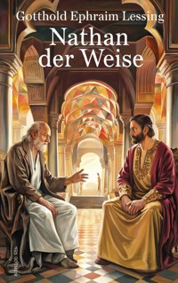 Lessing: Nathan der Weise (Novelaris Klassik) - Gotthold Ephraim Lessing - ebook