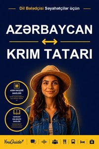 The Language Guide for Travelers - Azerbaijani to Crimean Tatar - YouGuide - ebook