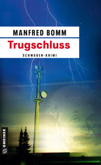 Trugschluss - Manfred Bomm - ebook