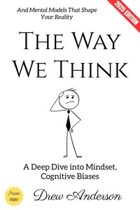 The Way We Think: - Drew Anderson - ebook