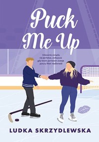 Puck me up - Skrzydlewska Ludka - ebook + audiobook + książka