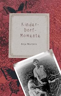 Kinder-Dorf-Momente - Anja Martens - ebook