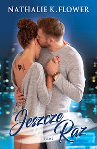 Jeszcze Raz - Nathalie K. Flower - ebook + audiobook + książka