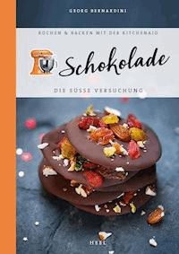 Schokolade - Georg Bernardini - ebook