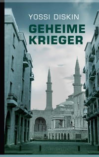 Geheime Krieger - Yossi Diskin - ebook