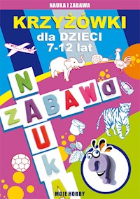 Krzyżówki dla dzieci 7-12 lat - Guzowska Beata, Kowalska Iwona - książka
