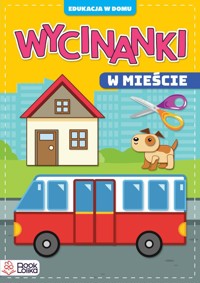 Wycinanki. W mieście - Monika Majewska - książka