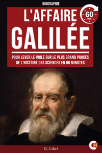 L'Affaire Galilée en 60MIN - Guillaume Libri - ebook