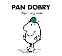 Pan Dobry - Hargreaves Roger - książka