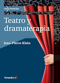 Teatro y dramaterapia - Jean-Pierre Klein - ebook