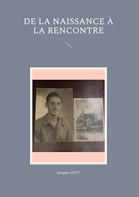 De la naissance à la rencontre - Jacques Levy - ebook