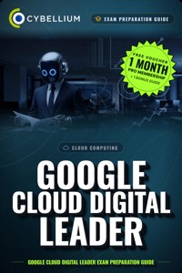 Google Cloud Digital Leader - Cybellium - ebook