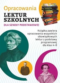 Opracowania lektur szkolnych dla szkoły podstawowej - Katarzyna Zioła-Zemczak - książka