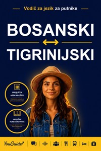 The Language Guide for Travelers - Bosnian to Tigrinya - YouGuide - ebook