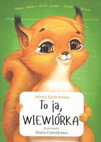 To ja WIEWIÓRKA / COGITO - Korieniewa J. - książka