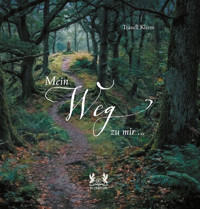 Mein Weg zu mir ... - Traudl Kliem - ebook