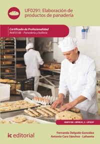 Elaboración de productos de panadería. INAF0108 - Fernanda Delgado González - ebook