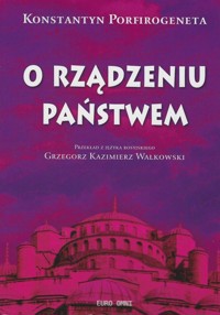O rządzeniu państwem Konstantyn Porfirogeneta -  - książka