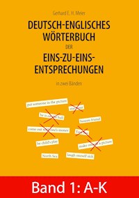 Deutsch-englisches Wörterbuch der Eins-zu-eins-Entsprechungen in zwei Bänden -  - ebook