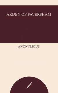 Arden of Faversham - (anonymous) - ebook