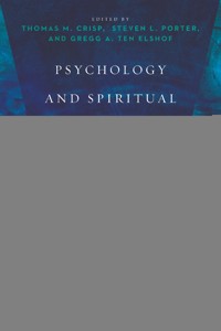 Psychology and Spiritual Formation in Dialogue -  - ebook