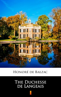 The Duchesse de Langeais - Honore De Balzac - ebook