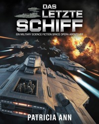 Das letzte Schiff - Ann Patricia - ebook