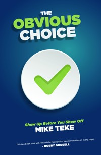 The Obvious Choice - Mike Teke - ebook