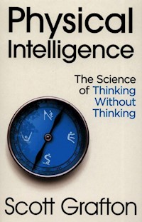 Physical Intelligence - Grafton Scott - książka