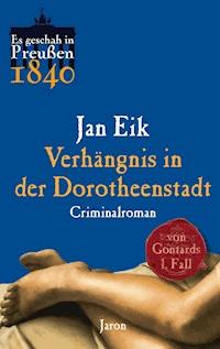 Verhängnis in der Dorotheenstadt - Jan Eik - ebook