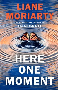 Here One Moment - Liane Moriarty - książka