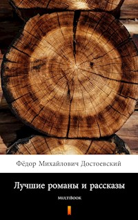 Лучшие романы и рассказы. MultiBook - Фёдор Михайлович Достоевский - ebook