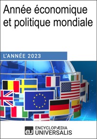 Année économique et politique mondiale - 2023 - Encyclopaedia Universalis - ebook
