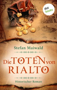 Die Toten von Rialto - Stefan Maiwald - ebook