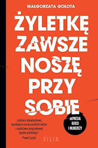 Żyletkę zawsze noszę przy sobie - Gołota Małgorzata - książka